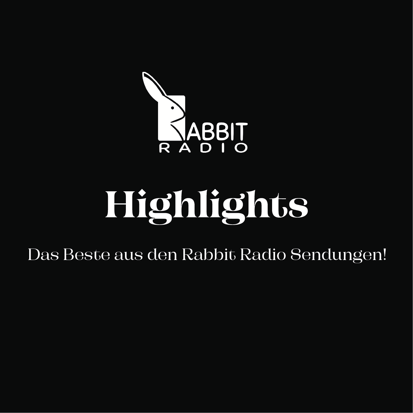 Rabbit Radio Logo -Highlights